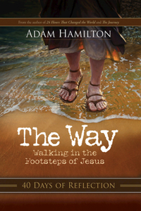 The Way: 40 Days of Reflection