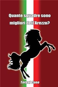 Quante Squadre Sono Migliori Dell'arezzo?