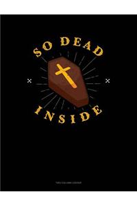 So Dead Inside