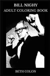 Bill Nighy Adult Coloring Book