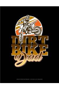 Dirt Bike Dad