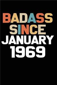 Badass Since January 1969