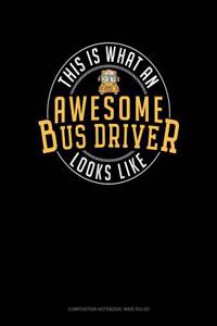 This Is What an Awesome Bus Driver Looks Like