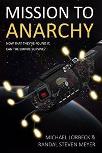 Mission to Anarchy
