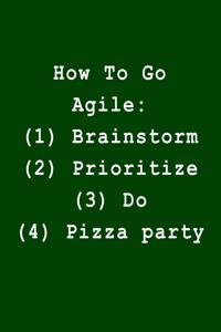 How to Go Agile