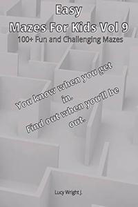 Easy Mazes For Kids Vol 9