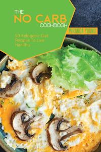 The No Carb Cookbook