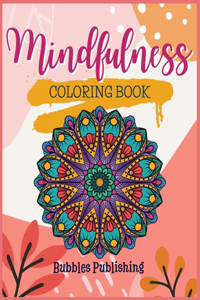 Mindfulness coloring book for adults