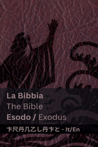 La Bibbia (Esodo) / The Bible (Exodus)