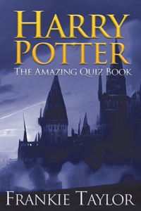 Harry Potter - The Amazing Quiz Book
