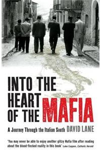 Into the Heart of the Mafia