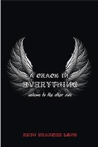 A Crack in Everything