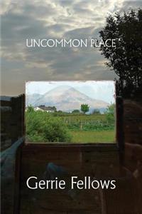 Uncommon Place