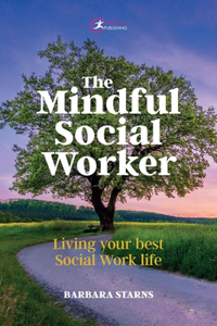 The Mindful Social Worker
