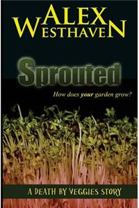 Sprouted