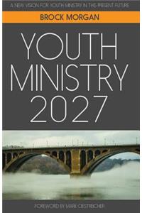 Youth Ministry 2027