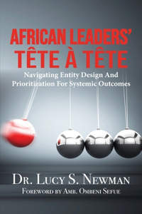 African Leaders' Tête À Tête