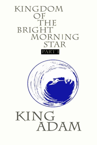 Kingdom of the Bright Morning Star