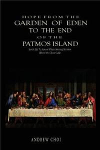 Hope from the Garden of Eden to the End of the Patmos Island