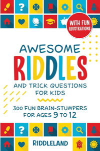 Awesome Riddles and Trick Questions For Kids