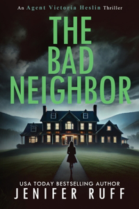 Bad Neighbor