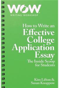 How to Write an Effective College Application Essay