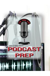 Useful Tool Prints Podcast Prep