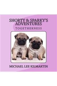Sparky & Shorty Adventures