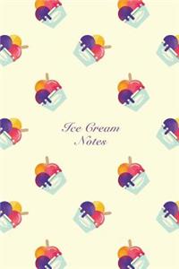 Ice Cream Notes