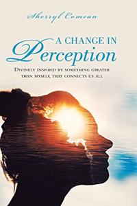 Change in Perception