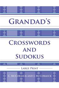 Grandad's Crosswords and Sudokus: Large Print
