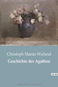 Geschichte des Agathon