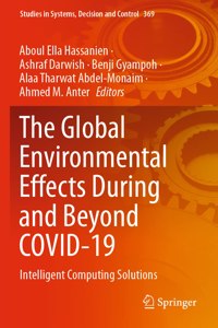 The Global Environmental Effects During and Beyond COVID-19