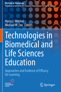 Technologies in Biomedical and Life Sciences Education