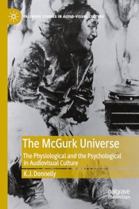 McGurk Universe: The Physiological and the Psychological in Audiovisual Culture