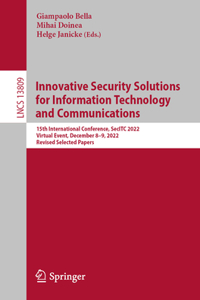 Innovative Security Solutions for Information Technology and Communications