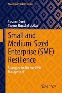 Small and Medium-Sized Enterprise (Sme) Resilience