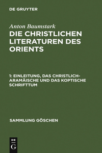 Einleitung, Das Christlich-Aramäische Und Das Koptische Schrifttum