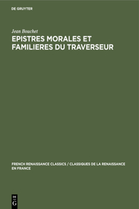 Epistres Morales Et Familieres Du Traverseur