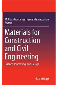 Materials for Construction and Civil Engineering