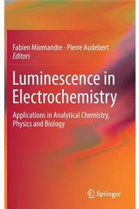 Luminescence in Electrochemistry