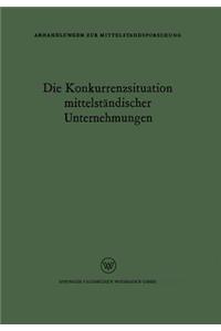 Die Konkurrenzsituation Mittelständischer Unternehmungen