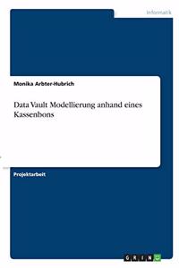 Data Vault Modellierung anhand eines Kassenbons