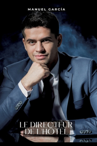 Le directeur de l'hôtel