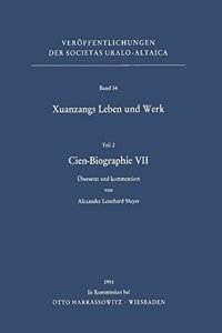 Xuanzangs Leben Und Werk / Cien-Biographie VII