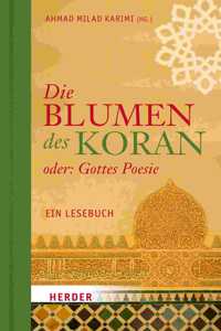 Die Blumen Des Koran Oder: Gottes Poesie