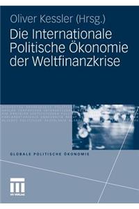 Die Internationale Politische Ökonomie Der Weltfinanzkrise