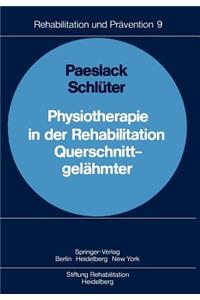 Physiotherapie in Der Rehabilitation Querschnittgelähmter