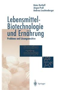 Lebensmittel-Biotechnologie Und Ernährung