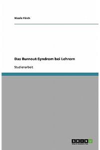 Das Burnout-Syndrom bei Lehrern